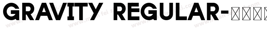 GRAVITY REGULAR字体转换